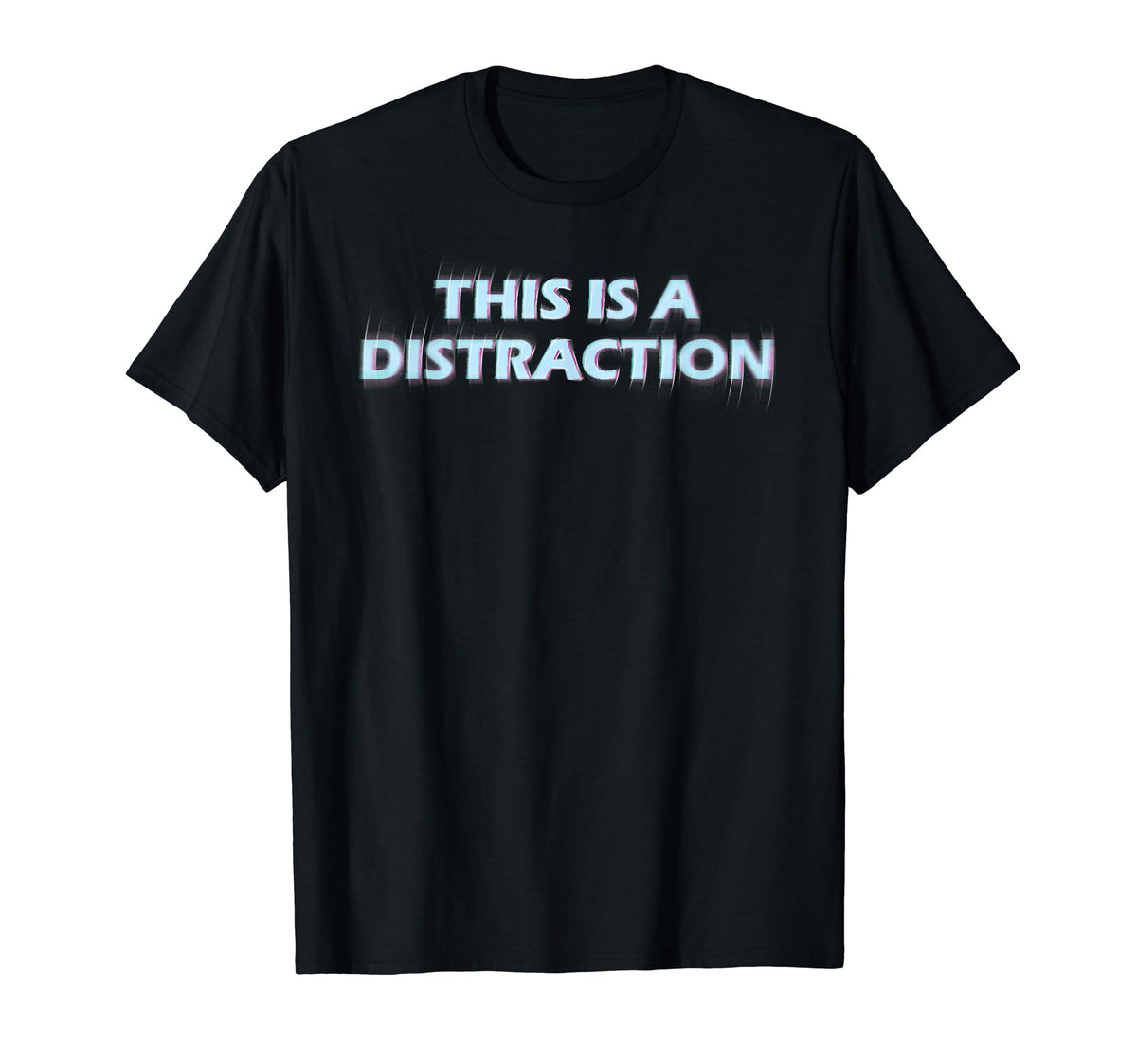 This Is Distraction Vaporwave T-Shirt - Casual Everyday Wear Unisex