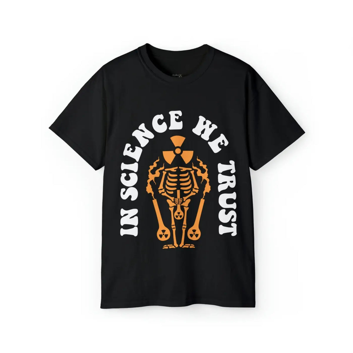 In Science We Trust T-Shirt