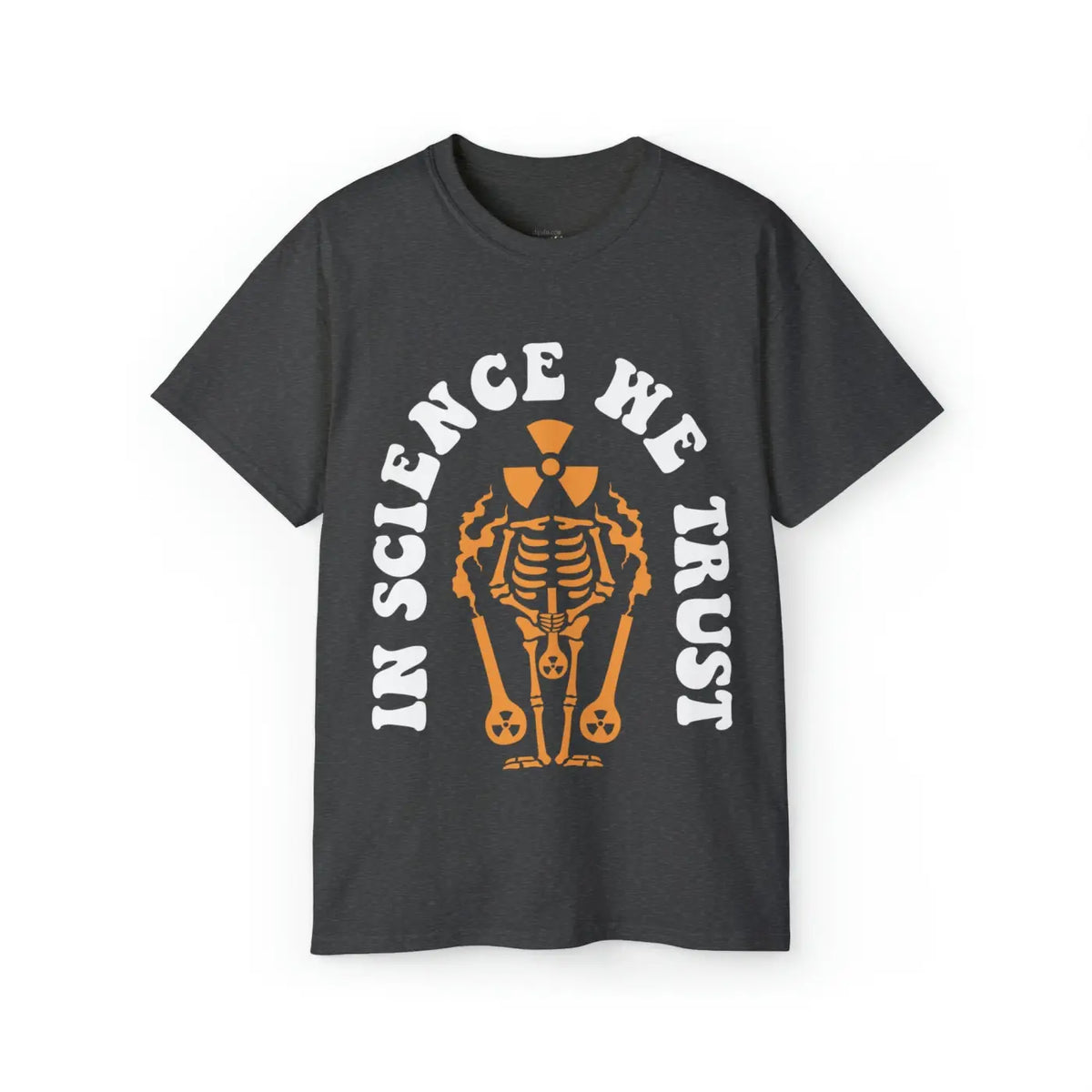 In Science We Trust T-Shirt