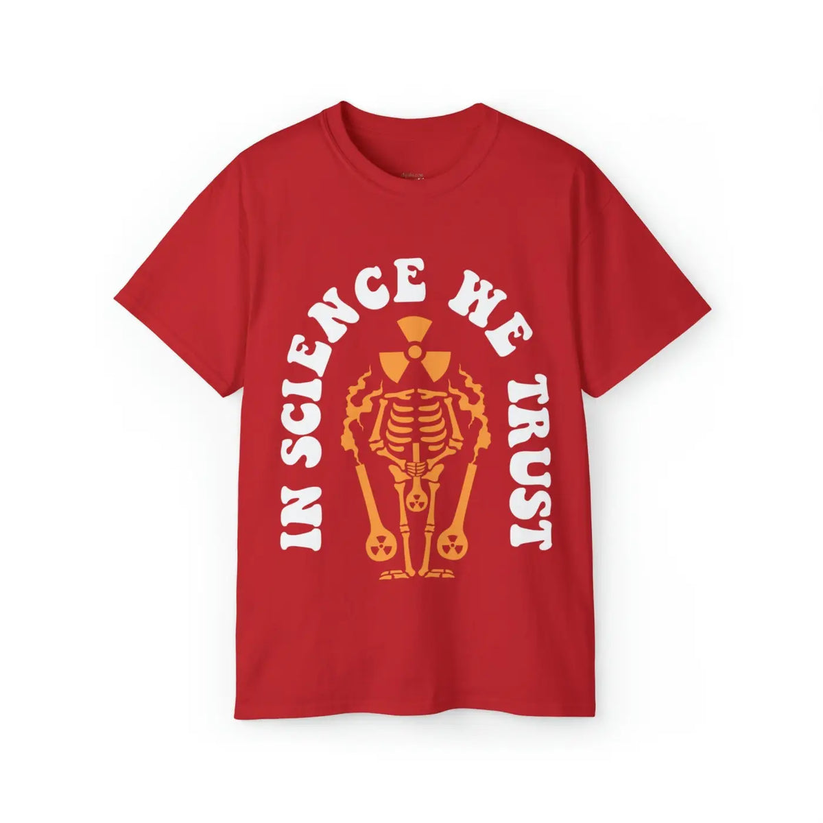 In Science We Trust T-Shirt